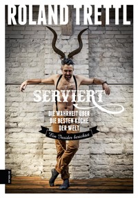 Serviert - Roland Trettl - ebook