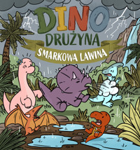 Dino Drużyna. Smarkowa lawina - Tomasz Żak  - audiobook