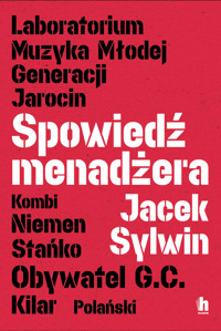 Spowiedź menadżera - Jacek Sylwin - ebook + audiobook + książka