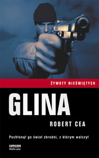 Glina - Cea Robert - ebook + książka