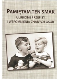 Pamiętam ten smak - Jakubowicz Jerzy, Domański Dariusz - książka
