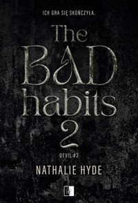The Bad Habits 2 - Hyde Nathalie - ebook + audiobook + książka