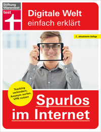Spurlos im Internet - Ihr Ratgeber für mehr Sicherheit und Datenschutz - Andreas Erle - ebook