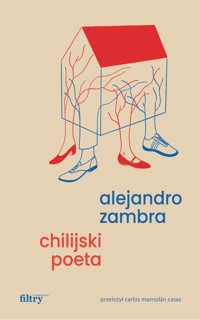 Chilijski poeta - Alejandro Zambra - książka