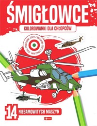 Kolorowanki dla chłopców. Śmigłowce - zbiorowa praca - książka