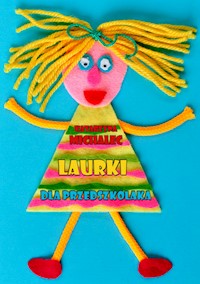 Laurki dla przedszkolaka - Katarzyna Michalec - ebook