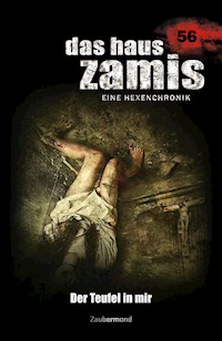 Das Haus Zamis 56 - Der Teufel in mir - Michael Marcus Thurner - ebook