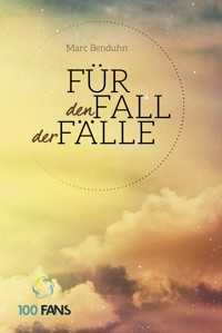 Für den Fall der Fälle - Marc Benduhn - ebook