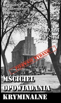 Mściciel Opowiadania kryminalne - Ty-ski Adam - książka