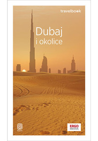 Dubaj i okolice. Travelbook - Dominika Durtan - książka