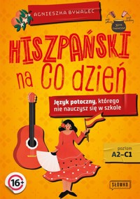 Hiszpański na co dzień - Bywalec Agnieszka - książka