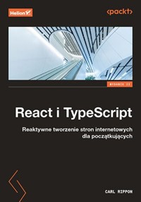 React i TypeScript. - Rippon Carl - książka