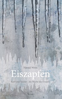 Eiszapfen - Harald Weiss - ebook