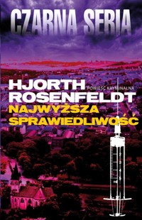 Najwyższa sprawiedliwość - Hjorth Michael, Rosenfeldt Hans - książka