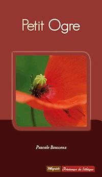 Petit Ogre - Pascale Bauwens - ebook