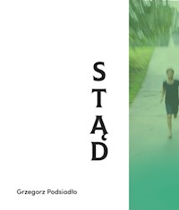 Stąd - Podsiadło Grzegorz - książka