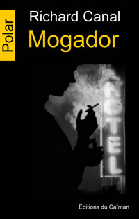 Mogador - Richard Canal - ebook