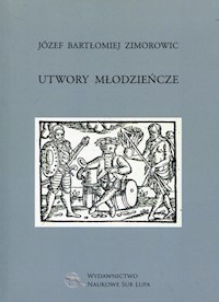 Utwory młodzieńcze - Zimorowic Józef Bartłomiej - książka