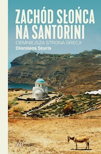 Zachód słońca na Santorini - Dionisios Sturis - ebook + książka