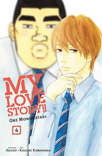 My Love Story!! - Ore Monogatari, Band 4 - Kazune Kawahara - ebook