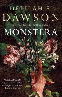 Monstera - Delilah S. Dawson - ebook