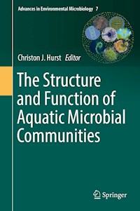 The Structure and Function of Aquatic Microbial Communities - - ebook