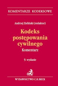 Kodeks postępowania cywilnego. Komentarz -  - książka