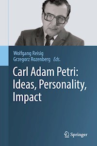 Carl Adam Petri: Ideas, Personality, Impact -  - ebook