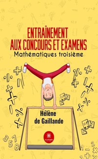 Entraînement aux concours et examens - Hélène de Gaillande - ebook