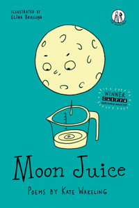 Moon Juice - Kate Wakeling - ebook