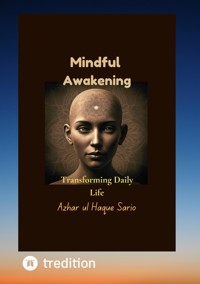 Mindful Awakening - Azhar ul Haque Sario - ebook