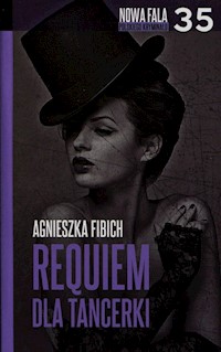 Requiem dla tancerki 35 - Agnieszka Fibich - książka