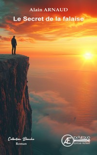 Le secret de la falaise - Alain Arnaud - ebook