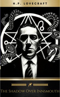 The Shadow Over Innsmouth - H.P. Lovecraft - ebook