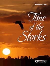 Time of the Storks - Herbert Otto - ebook