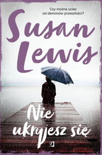 Nie ukryjesz się - Susan Lewis - książka