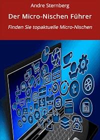 Der Micro-Nischen Führer - Andre Sternberg - ebook