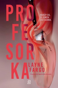 Profesorka - Layne Fargo - ebook + książka