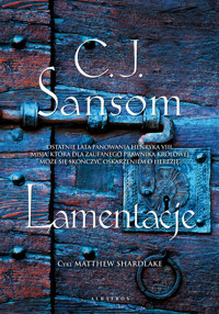 Lamentacje Tom 6 - C.J. Sansom - książka