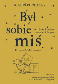 Kubuś Puchatek. Był sobie miś - Jane Riordan - książka