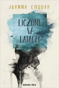 Liczone w latach - Joanna Chodak - ebook + audiobook + książka