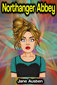 Northanger Abbey - Jane Austen  - ebook