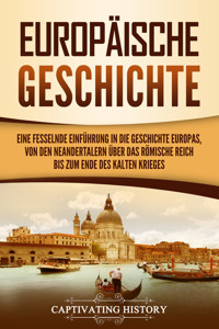 Europäische Geschichte - Captivating History - ebook