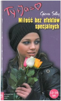 Miłość bez efektów specjalnych - Giova Sally - ebook