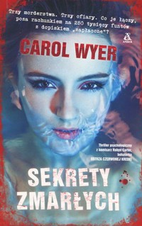 Sekrety zmarłych - Carol Wyer - książka