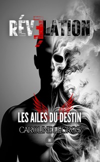 Révélation - Caroline Legros - ebook