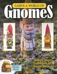 Carve a World of Gnomes - Nikki Reese - ebook