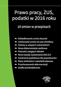 Prawo pracy, ZUS, podatki w 2016 roku -  - książka