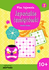 Plac tajemnic Japońskie łamigłówki 3 - Inaba Naoki - książka