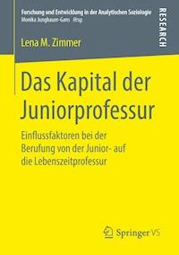Das Kapital der Juniorprofessur - Lena M. Zimmer - ebook
